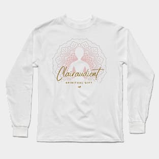 Clairaudient Spiritual Gift Long Sleeve T-Shirt